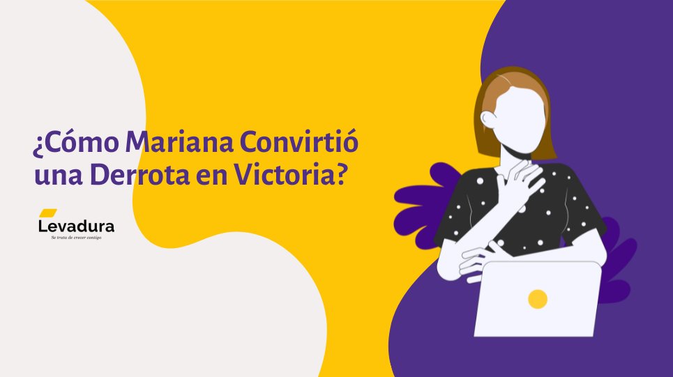 Mariana Convirtió una Derrota en Victoria